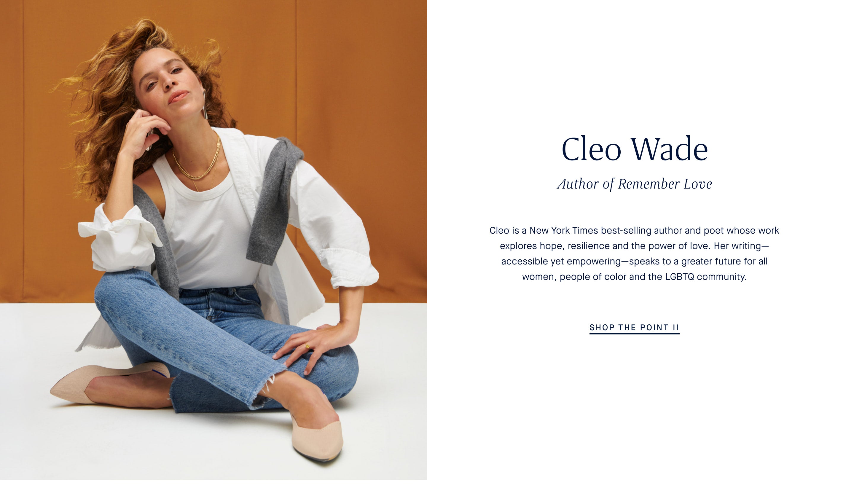 Cleo Wade Author of Remember Love Cleo is a New York Times best-selling author and poet whose work explores hope, resilience and the power of love. Her writing—accessible yet empowering—speaks to a greater future for all women, people of color and the LGBTQ community.