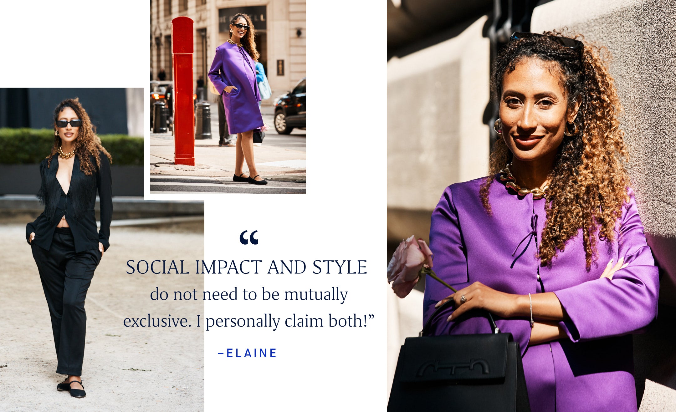 A collage of images of Elaine Welteroth, with copy overlay that reads "SOCIAL IMPACT AND STYLE do not need to be mutually exclusive. I personally claim both! - Elaine"