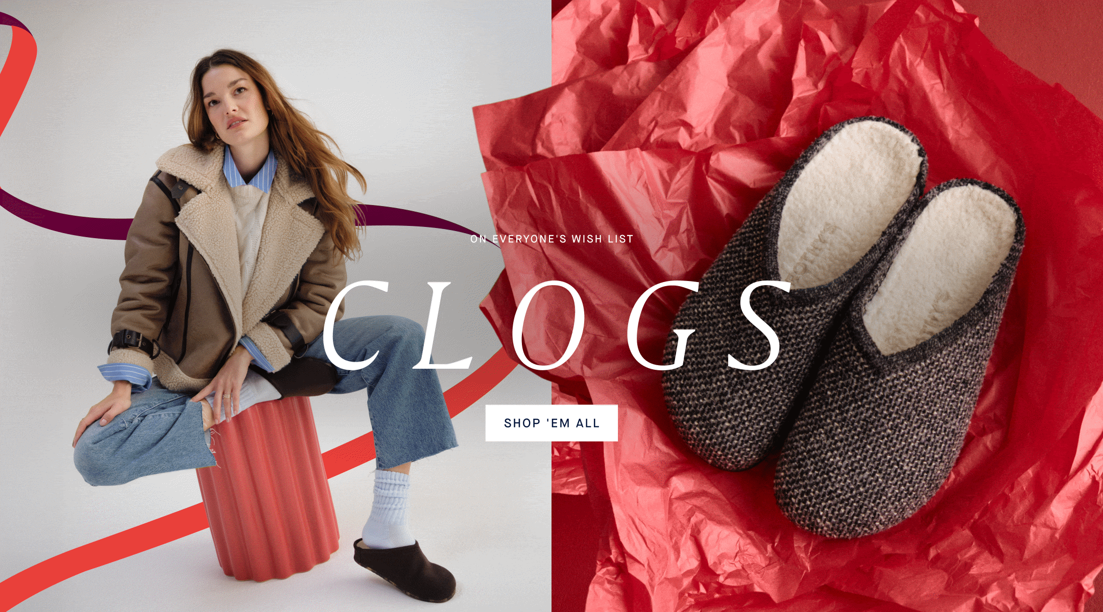 Collection shot of several clogs with text overlay, " on everyone's wishlist. CLOGS. Shop 'em all."