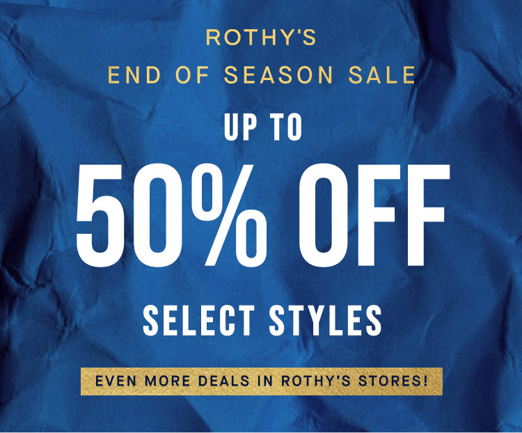 Rothy's End of Season Sale advertisement End of season sale up to 50% off select styles, online & in stores. Shop Sale styles.