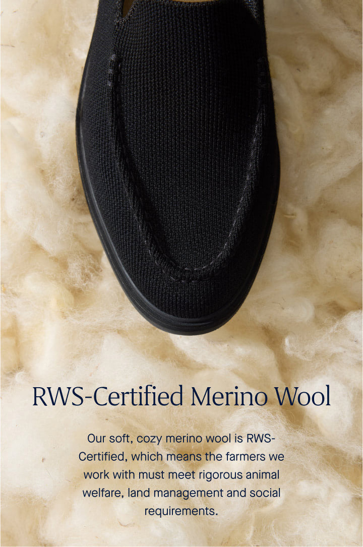 An image of a black shoe over a background of fluffy wool, and copy overlay reading "RWS-Certified Merino Wool | Our soft, cozy merino wool is RWS-Certified, which means the farmers we work with must meet rigorous animal welfare, land management and social requirements."